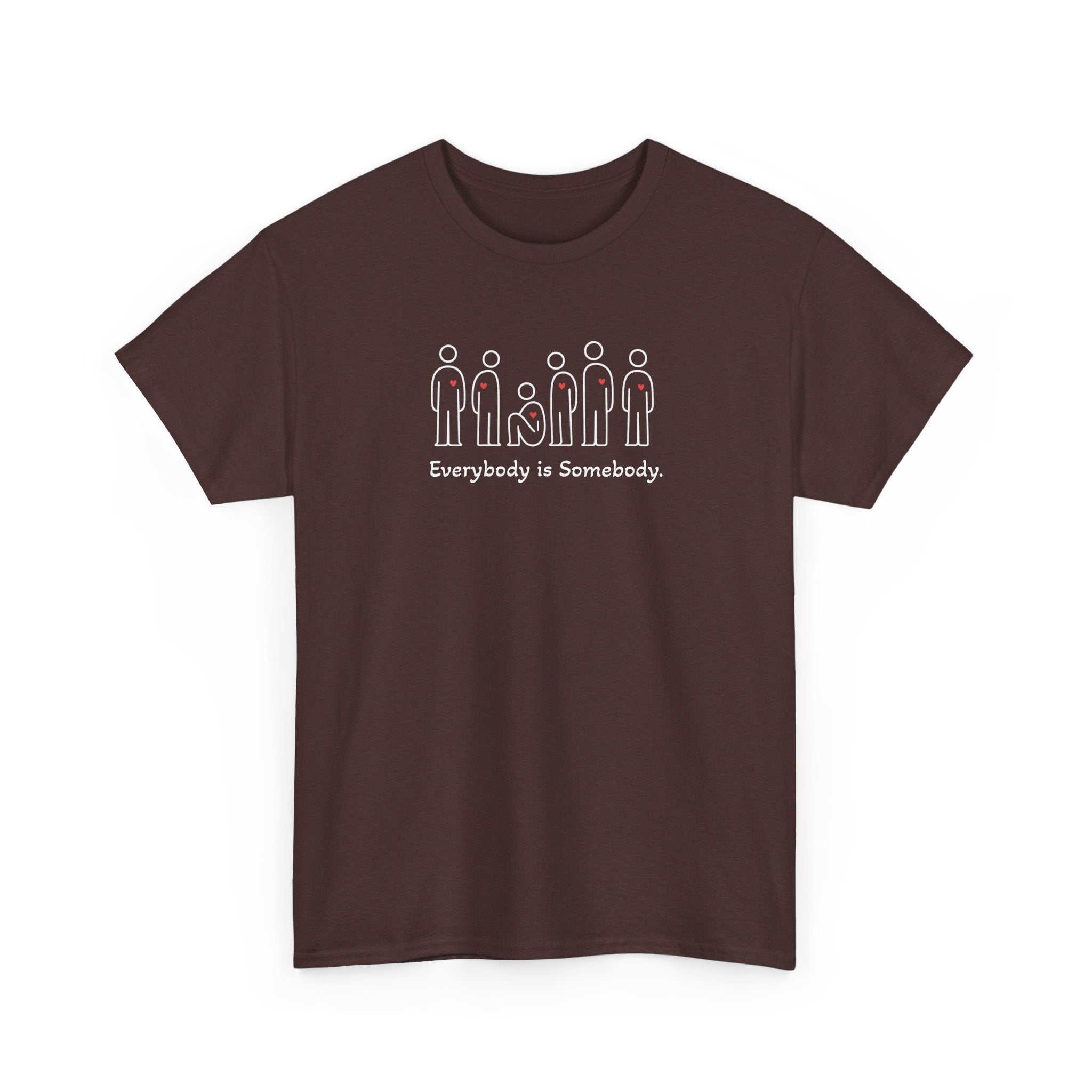Everybody is Somebody Tee