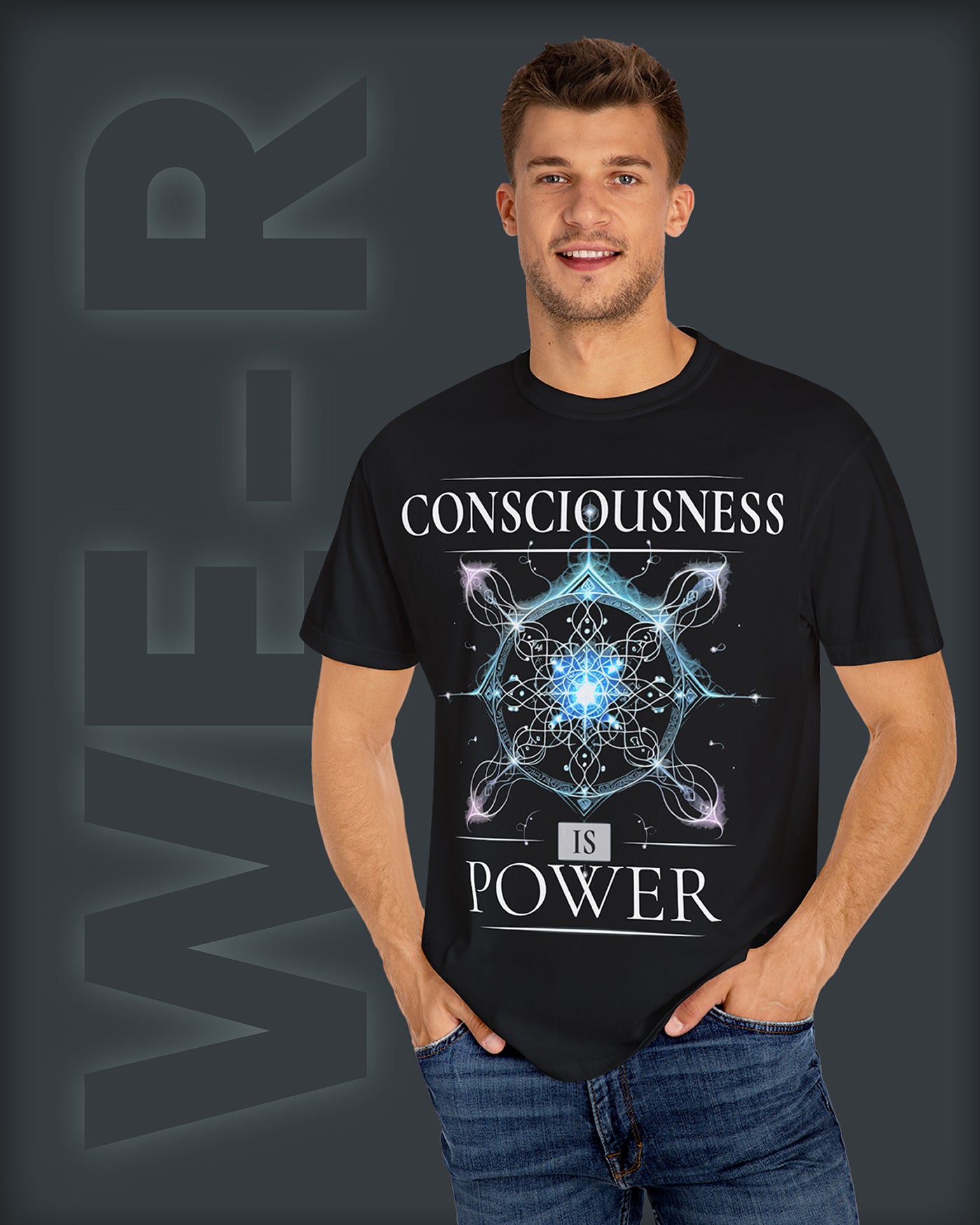 Consciousness is Power Tee | WE–R™