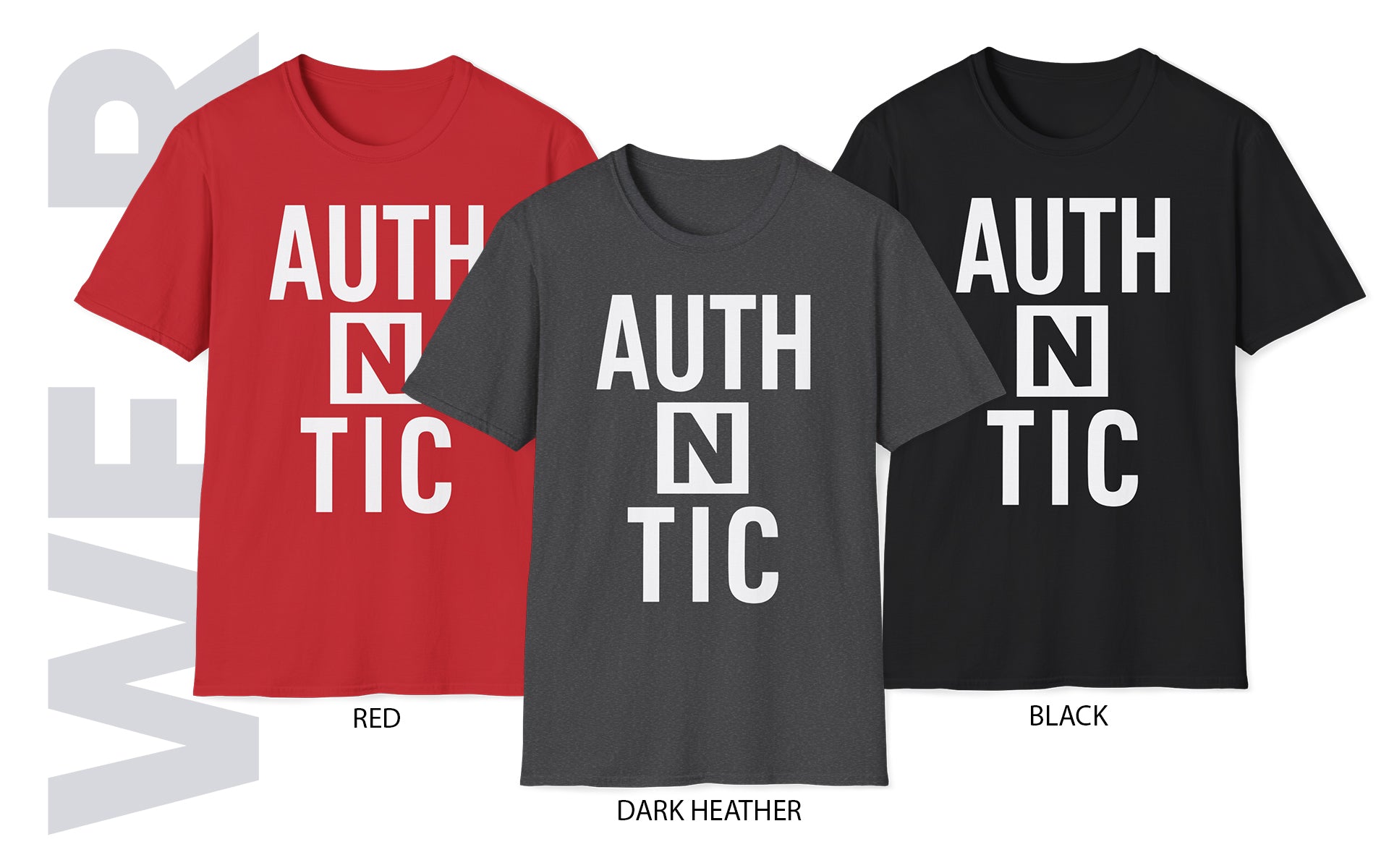 Authentic unisex T-Shirt – WE–R™
