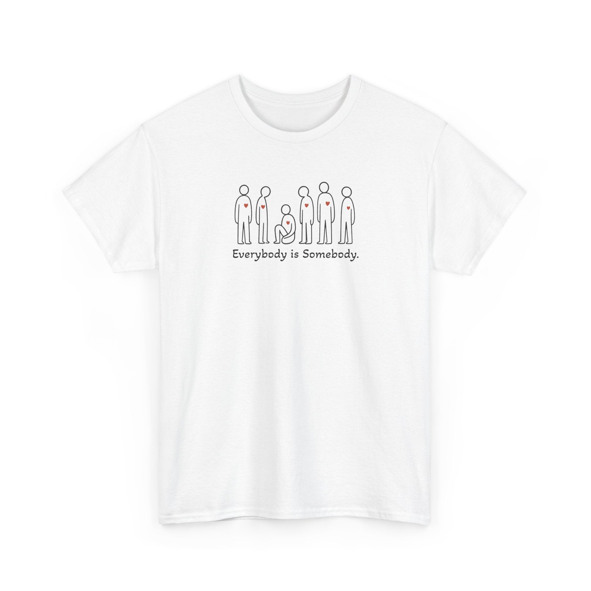 Everybody is Somebody Tee | WE–R™