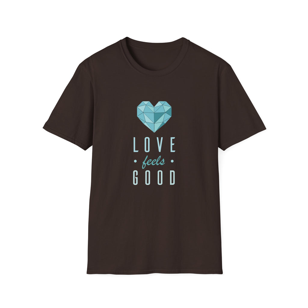 Love feels good Unisex Softstyle T-Shirt | WE–R™
