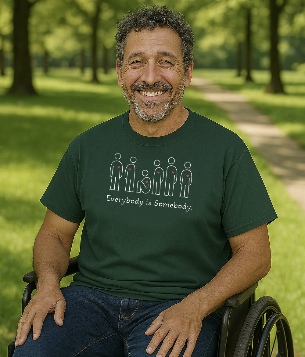 Everybody is Somebody Tee